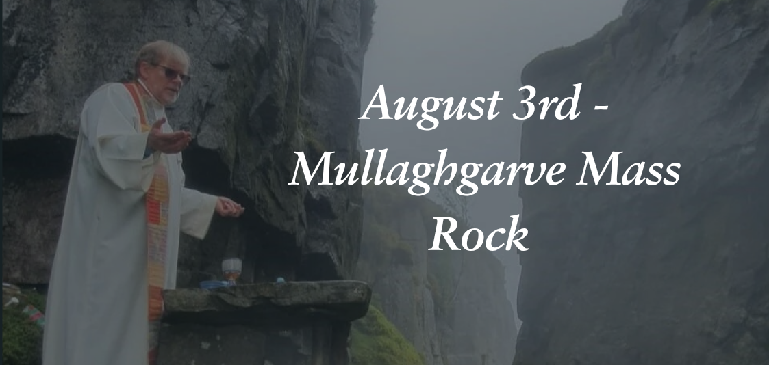 August 3rd - Mullaghgarve Mass Rock